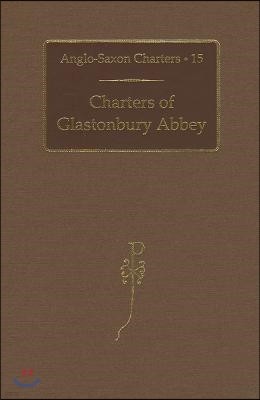 Charters of Glastonbury Abbey