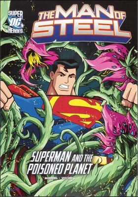 Capstone Heroes(The Man of Steel) : The Poisoned Planet