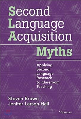 Second Language Acquisition Myths