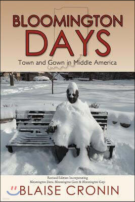 Bloomington Days: Town and Gown in Middle America