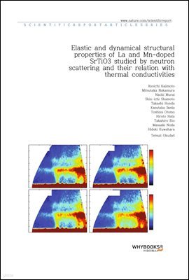 Elastic and dynamical structural properties of La and Mn-doped SrTiO3 studied by neutron scattering and their relation with thermal conductivities