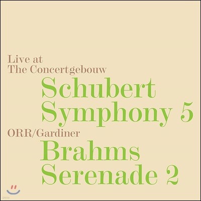 John Eliot Gardiner 슈베르트: 교향곡 5번 / 브람스: 세레나데 2번 (Schubert: Symphony No.5 / Brahms: Serenade No.2) 존 엘리엇 가디너