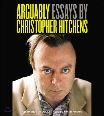 Arguably: Essays