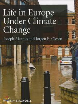 Life in Europe Under Climate Change