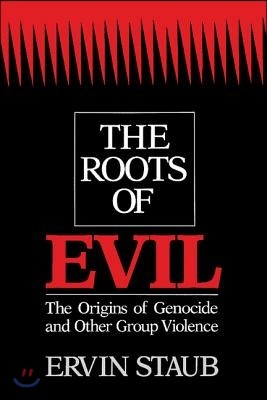 The Roots of Evil