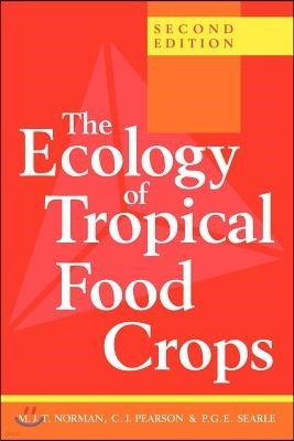 The Ecology of Tropical Food Crops