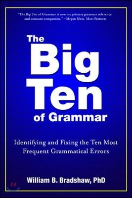 The Big Ten of Grammar: Identifying and Fixing the Ten Most Frequent Grammatical Errors