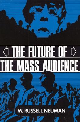 The Future of the Mass Audience