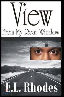 View From My Rear Window