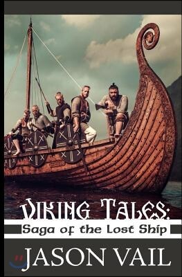 Viking Tales: Saga of the Lost Ship