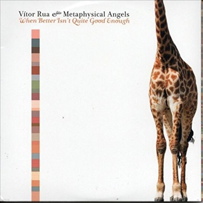 Vitor Rua & The Metaphysical Angels - When Better Isn't Quite Good Enough (2CD)(Digipack)