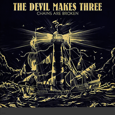 Devil Makes Three — Chains Are Broken 앨범 커버