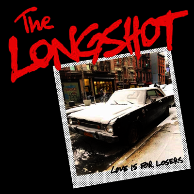 Longshot — Love Is For Losers 앨범 커버