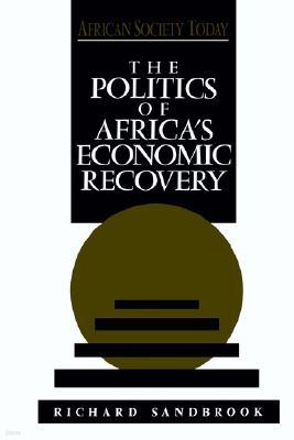 The Politics of Africa's Economic Recovery