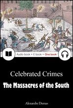 유명한 범죄 2 (Celebrated Crimes - The Massacres of the South) ? 들으면서 읽는 영어 오디오북 824