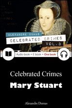 유명한 범죄 3 (Celebrated Crimes - Mary Stuart) ? 들으면서 읽는 영어 오디오북 825