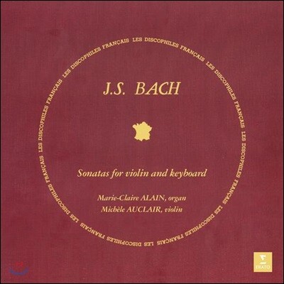 Michele Auclair,Marie-Claire Alain,Johann Sebastian Bach — Michele Auclair / Marie-Claire Alain 바흐: 바이올린 소나타 [오르간 반주] (Bach: Sonatas for Violin and Keyboard Nos. 1-6) 앨범 커버
