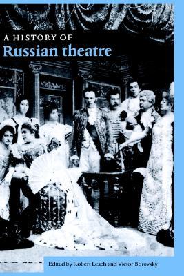 A History of Russian Theatre