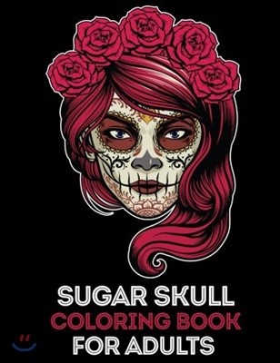 Sugar Skull Coloring Book for Adults