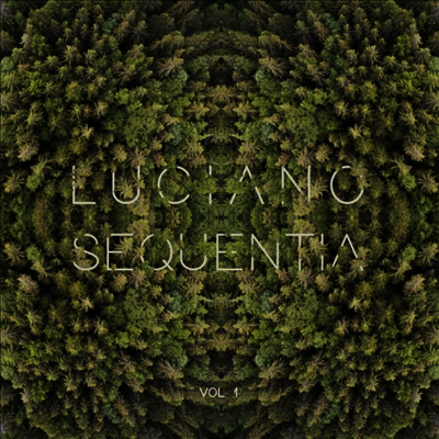 Luciano — Sequentia Vol. 1 (EP) 앨범 커버