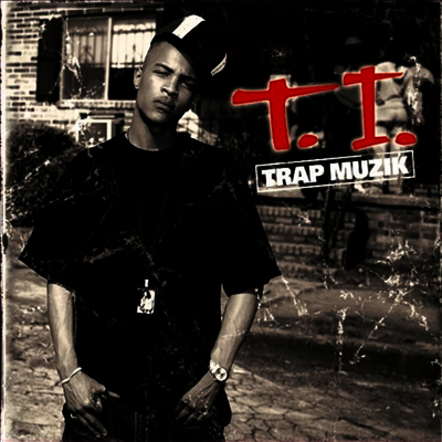 T.I. — Trap Muzik 앨범 커버