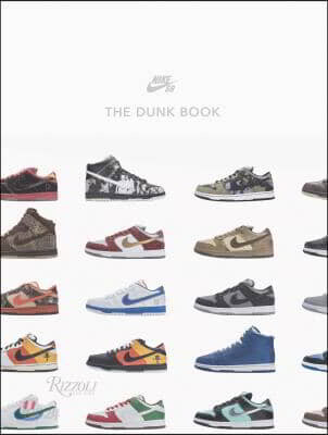 Nike Sb: The Dunk Book