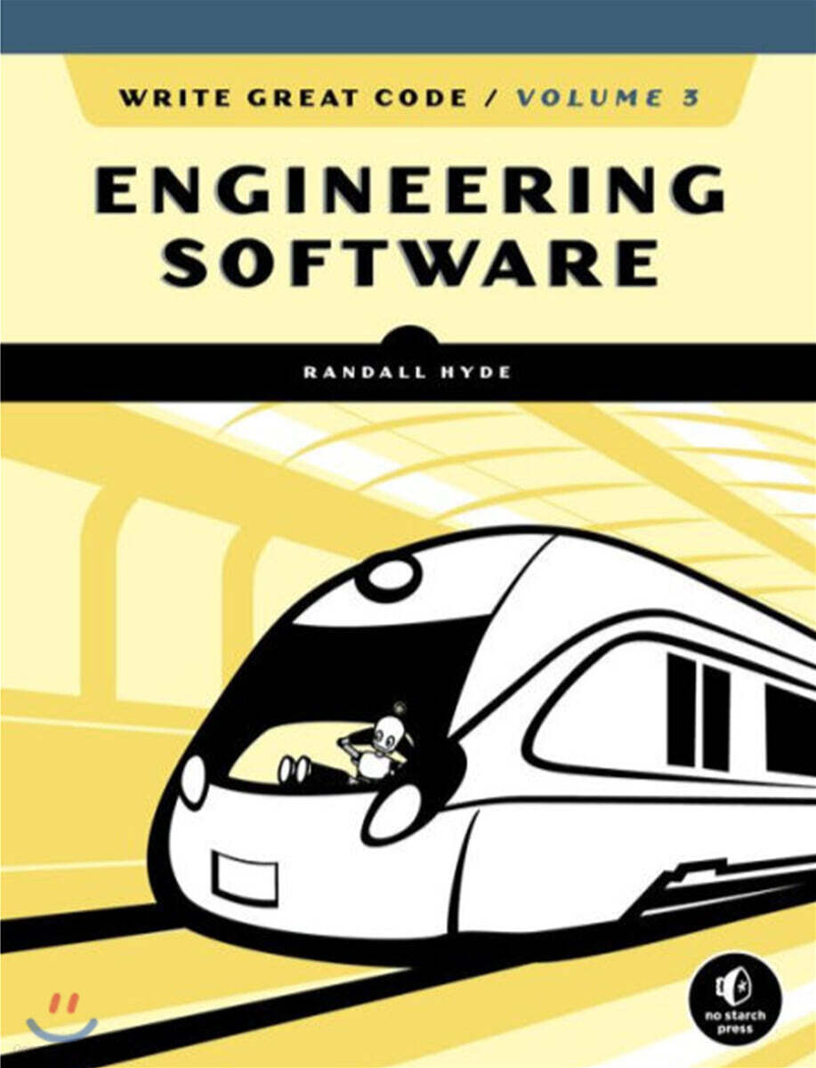 Write Great Code, Volume 3: Engineering Software