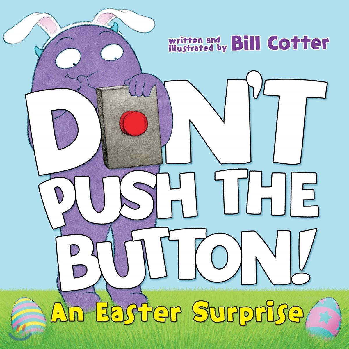 Don't Push the Button!: An Easter Surprise
