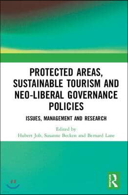 Protected Areas, Sustainable Tourism and Neo-liberal Governance Policies