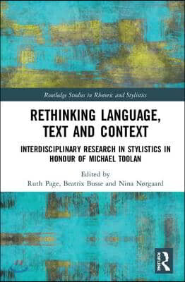 Rethinking Language, Text and Context