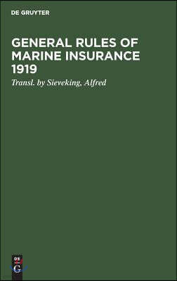 General rules of marine insurance 1919