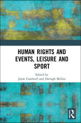 Human Rights and Events, Leisure and Sport