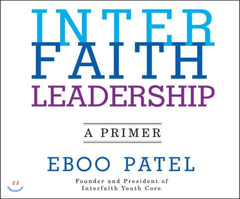 Dreamscape Media Llc Interfaith Leadership: A Primer