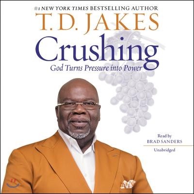 Crushing: God Turns Pressure Into Power