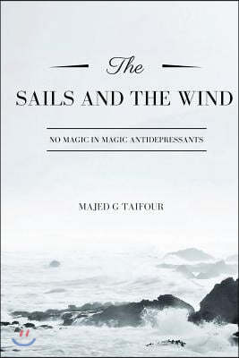 The Sails and the Wind: No Magic in Magic Antidepressant