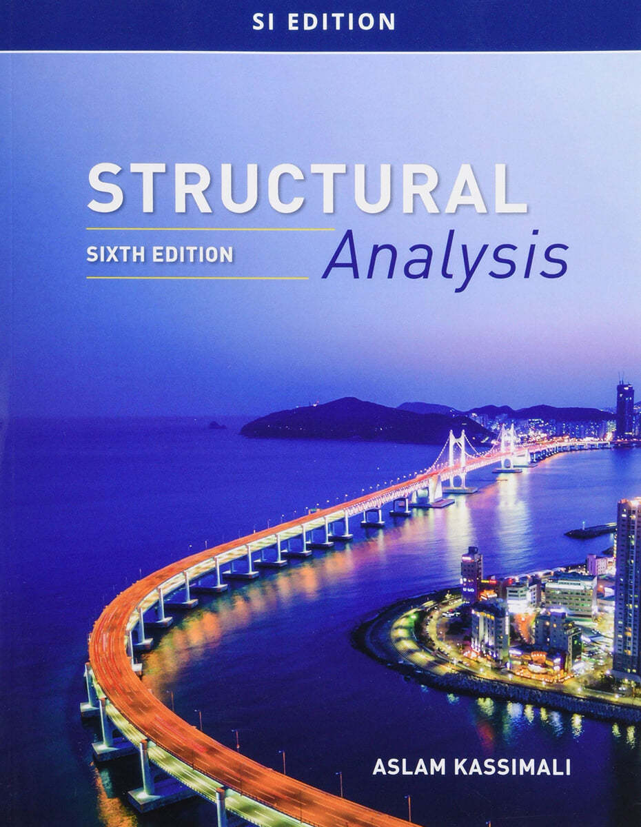 Structural Analysis, Si Edition | Aslam Kassimali | Cl-Engineering - 예스24