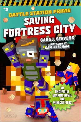 Saving Fortress City: An Unofficial Graphic Novel for Minecrafters, Book 2