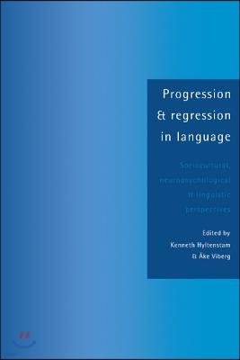 Progression and Regression in Language