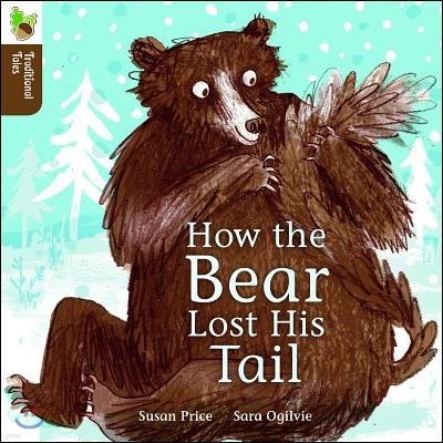 How the Bear Lost His Tail