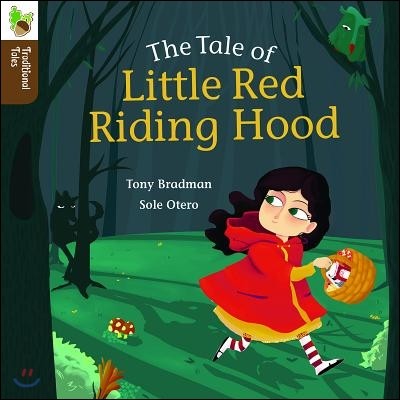 The Tale of Little Red Riding Hood