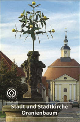 Stadt- und Stadtkirche Oranienbaum