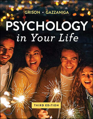 Psychology in Your Life, 3/E