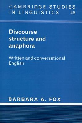 Discourse Structure and Anaphora