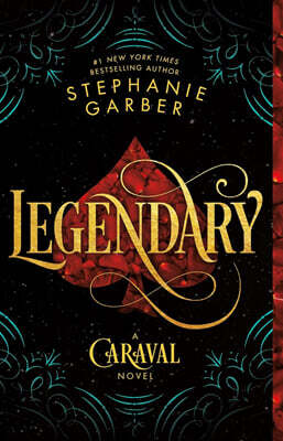 Legendary: A Caraval Novel
