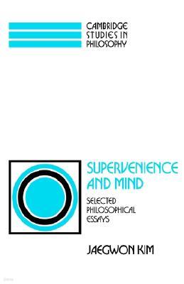 Supervenience and Mind: Selected Philosophical Essays