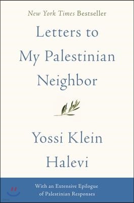 Letters to My Palestinian Neighbor