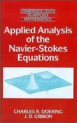 Applied Analysis of the Navier-Stokes Equations