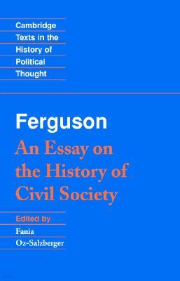 Ferguson: An Essay on the History of Civil Society