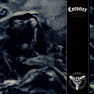 Coroner — Punishment For Decadence (Remastered) 앨범 커버