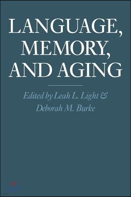 Language, Memory, and Aging